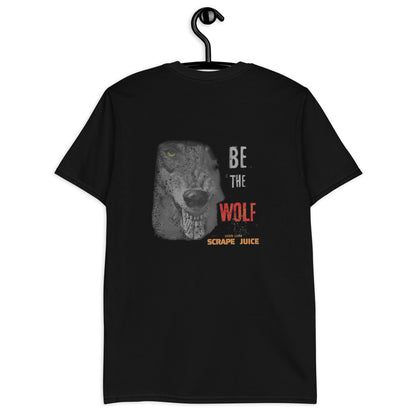 Be The Wolf Short Sleeve T-shirt