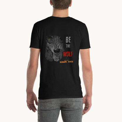 Be The Wolf Short Sleeve T-shirt